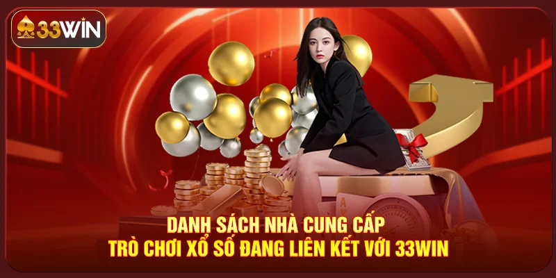 Xổ Số 33Win Xổ Số 33Win
