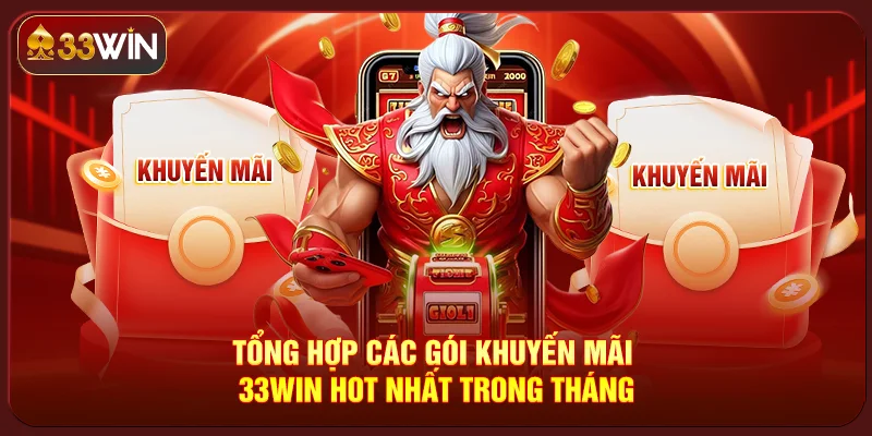 Khuyến Mãi 33Win Khuyến Mãi 33Win
