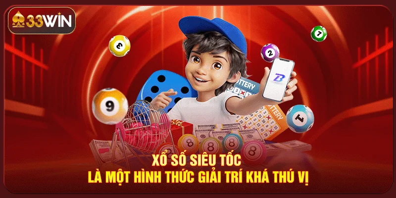 Xổ Số Siêu Tốc Xổ Số Siêu Tốc